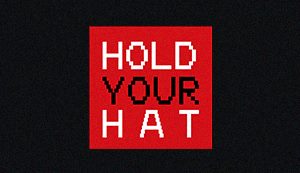 Hold Your Hat